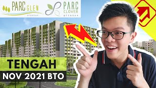 Tengah BTO Nov 2021 Review  Parc Glen amp Parc Clover [upl. by Shelly948]