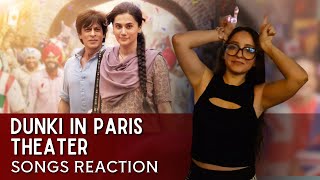 dunki Songs Reaction in Theater 🎭🤩 from Mano to Mahi sharukhkhan dunkireaction manoushkareacts [upl. by Pearce257]