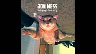 Jon Mess  quotDefying Gravityquot Full Album Stream 2012 [upl. by Odnumyar]