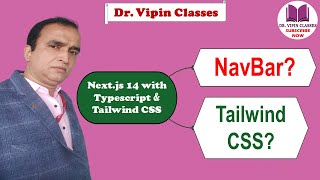 NavBar with Tailwind CSS Nextjs Typescript  Nextjs 14 Tutorial 12  Dr Vipin Classes [upl. by Holzman]