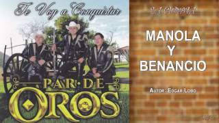 PAR DE OROS La Cumbia de Manola y Benancio [upl. by Huntlee]