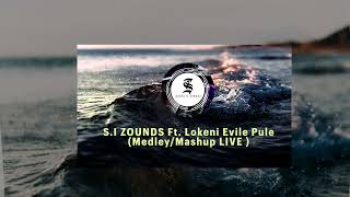 Samoan songs MedleyMashup LIVE  Lokeni Evile Pule SI ZOUNDS OFFICIAL AUDIO 2023 [upl. by Bibah]