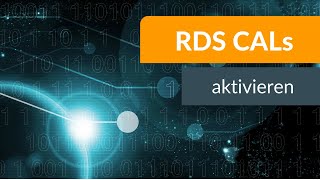 RDS remote desktop services CALs aktivieren [upl. by Purpura]