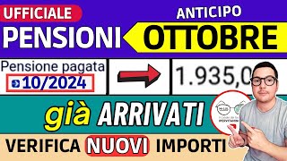 PENSIONI OTTOBRE ➡ CEDOLINO e IMPORTI GIà ARRIVATI in ANTICIPO con RIMBORSI AUMENTI CONGUAGLI [upl. by Niroc209]