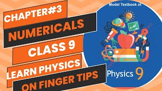 physics class 9 chapter 3 numericals  new course 202324  fedral board [upl. by Eetnwahs926]