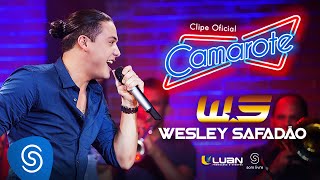 Wesley Safadão  Camarote Clipe Oficial [upl. by Retse]