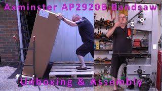 Axminster Professional AP2920B Bandsaw Unboxing amp Assembly From Pallet to Assembled [upl. by Yahsed]