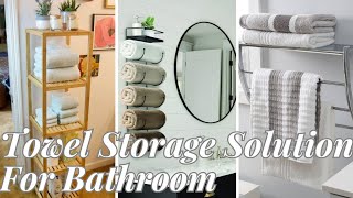 quotTowel Storage Solutions for Bathrooms Stylish and SpaceSaving Ideasquot [upl. by Rains]