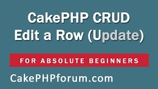 CakePHP 254 Basics Tutorial for Beginners  Blog Application  13  Edit CRUD [upl. by Eilyak]