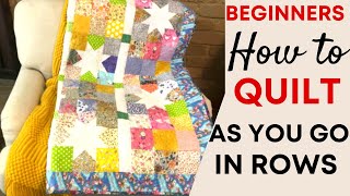 Struggling to make a quilt QUILT AS YOU GO MADE SIMPLE [upl. by Eikcid]