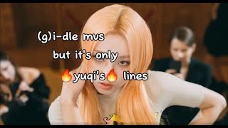 a multitude of gidle mvs but it’s only yuqi’s lines [upl. by Nataniel588]