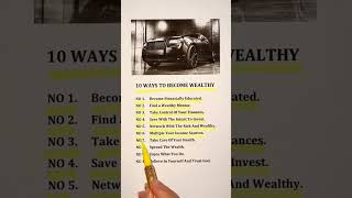 What are the 10 ways to become wealthy wealth ways financial mentor income trust investment [upl. by Aslehc]