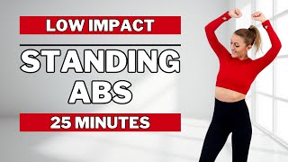 🔥25 Min Standing Abs Workout🔥Tighten Your Waistline🔥Intense STANDING ABS Workout🔥KNEE FRIENDLY🔥 [upl. by Artenak]