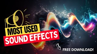 Most Used Sound Effects for Video Editing  Free Download [upl. by Nileuqay]