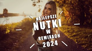 NAJLEPSZE NUTKI W REMIXACH VOL2 💥 NAJLEPSZA MUZYKA KLUBOWA 2024 ❌ MEGA SKŁADANKA DO AUTA 🔥 DJ Tunne [upl. by Lewellen42]