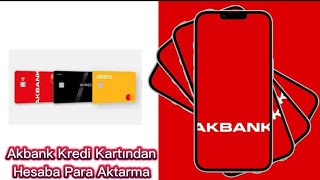 Akbank Kredi Kartından Hesaba Para Aktarma [upl. by Aguie]