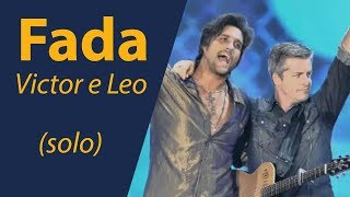 Solos Fáceis para Violão  Fada  Victor e Leo [upl. by Orling]