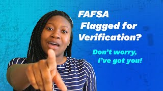 My FAFSA Got Flagged For Verification What Should I Do [upl. by Revert446]