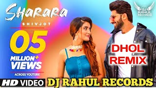 SHARARA Dhol Remix Shivjot Ft DJ Rahul Records Latest Punjabi Video Remix Song 2020 [upl. by Hnacogn]