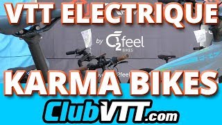 Vtt electrique  nouveauté chez KARMA BIKES  539 [upl. by Caines]