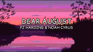 Dear August lyrics 1 hour [upl. by Trilley]