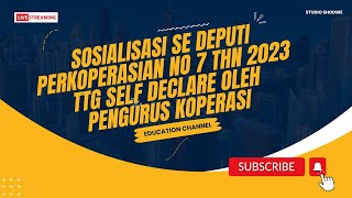 Sosialisasi SE Deputi Perkoperasian no 7 thn 2023 ttg Self Declare oleh Pengurus KSPUSPKSPPSUSPPS [upl. by Boy]