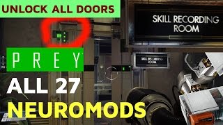 Prey 2017  All 27 NEUROMODS LOCATION  GlitchExploit 5 Neuromods in Neuromod division [upl. by Birchard553]