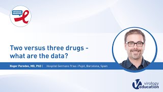 Two versus three drugs  what are the data  Roger Paredes MD PhD [upl. by Neomah]