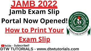 JAMB 2022  How to Print Your Jamb Exam Slip [upl. by Anul917]