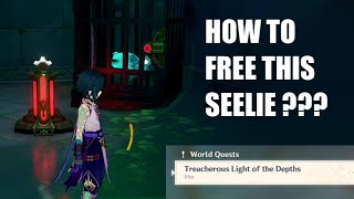 How to free the Seelie from the Treacherous Light of the Depths Quest  Genshin Impact [upl. by Rrats]