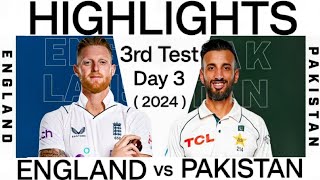 pak vs eng 1st test day 3 highlights 2024  pakistan vs england 1st test day 3 highlights 2024 [upl. by Siramaj]