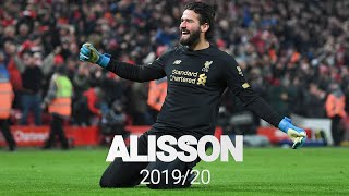 Best of Alisson Becker 201920  Premier League Champion [upl. by Libna]