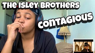 THE ISLEY BROTHERS “ CONTAGIOUS “ REACTION [upl. by Allene]