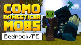 COMO DOMESTICAR MOBS EN MINECRAFT BEDROCKPE 120  DENWIHS DOMESTIC MOBS [upl. by Nueovas]