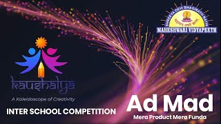 Kaushalya Inter School Competition Ad Mad [upl. by Auhs]