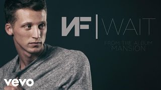 NF  Wait Audio [upl. by Ardnaik]