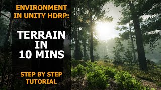 How To Create Beautiful Terrain Under 10 Mins In Unity  Tutorial  HDRP [upl. by Grindlay28]