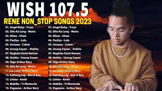 REYNE NONSTOP COVER SONG LATEST 2023💖BEST SONGS OF REYNE 2023💖Opm Love Songs 2023 The Only OneUhaw [upl. by Thorin502]