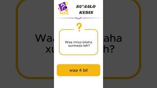 Suaalo iyo jawaabo Barnaamijka Kadis suaalo quiz kadis generalknowledge [upl. by Ardnaek119]