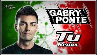 Gabry Ponte feat Umberto Tozzi  Tu [upl. by Adiv]