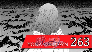 Bliss OR Lies Akatsuki no Yona Chapter 263  Griever Review [upl. by Cirted]