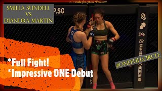 Smilla Sundells impressive ONE debut VS Diandra Martin [upl. by Tahpos]