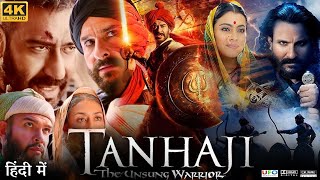 Tanhaji Full Movie  Ajay Devgn  Saif Ali Khan  Sharad Kelkar  Kajol Devgn  Review amp Facts HD [upl. by Retsev]