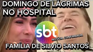 TRISTE COMUNICADO DO HOSPITAL APRESENTADOR SILVIO SANTOS INFELIZMENTE CONTINUA INTERNADO [upl. by Grazia]