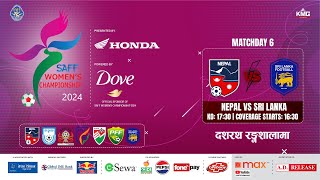 Nepal Vs Sri Lanka  SAFF Womens Championship 2024  Kartik 08  Kantipur MAX HD LIVE [upl. by Greyson]