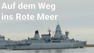 Verabschiedung Fregatte HESSEN mit Militärmusik aus Wilhelmshaven  Marine auf dem Weg ins Rote Meer [upl. by Elston]