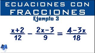 Como solucionar ecuaciones con números fraccionarios  Ejemplo 3 [upl. by Sotnas429]