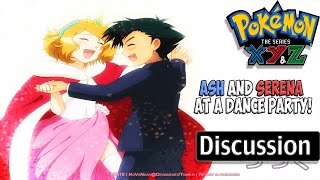 Pokemon XYZ Anime Discussion wSonji  Ash and Serena at a Dance Party Duet [upl. by Rebecca73]