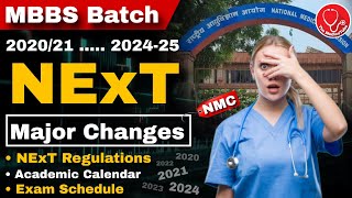 🚨NExT Exam Updates  Which batch Major changes For MBBS 202425 ✓ Academic Calendar ampExam Schedule [upl. by Einot]