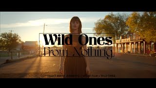 Wild Ones  From Nothing Official Video [upl. by Sheepshanks]